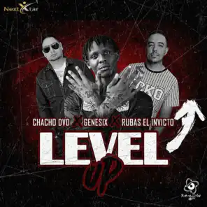 Level Up (feat. Rubas El Invicto & Chacho DVD)