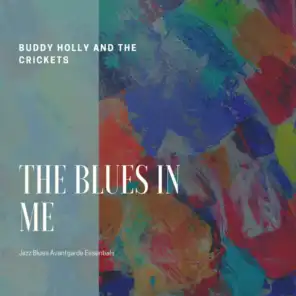 The Blues in Me (Jazz Blues Avantgarde Essentials)