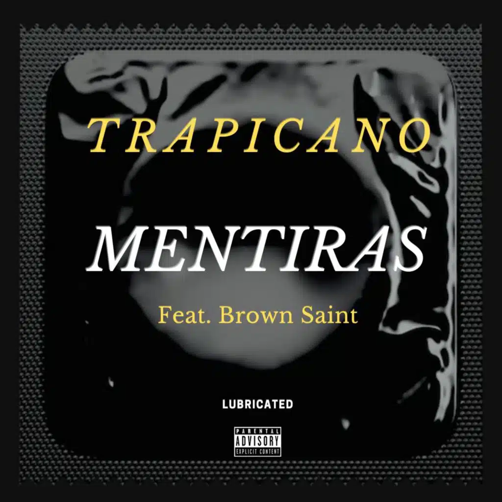 Mentiras (feat. Brown Saint)