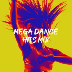 Mega Dance Hits Mix