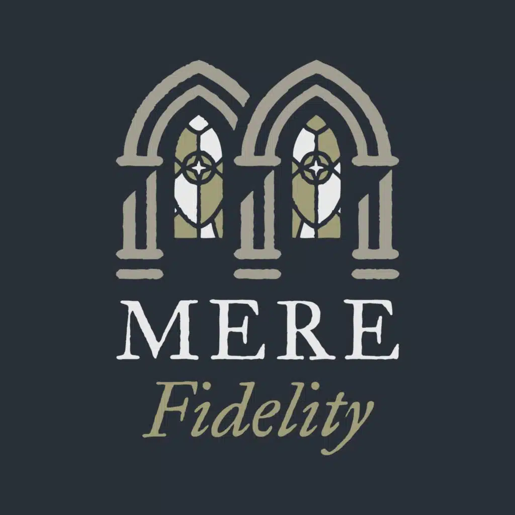 MERE FIDELITY