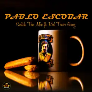 Pablo Escobar (Freestyle) [feat. Red Tenor Gang]