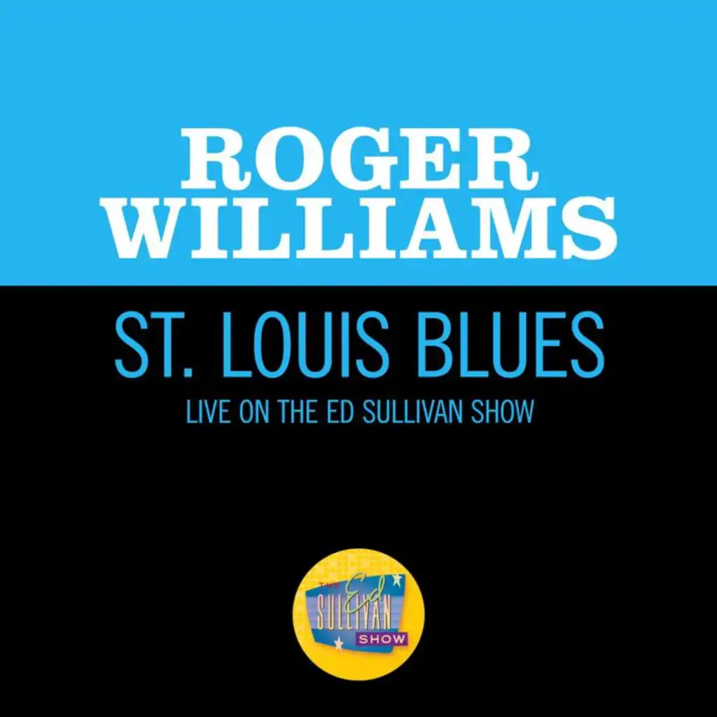 St. Louis Blues (Live On The Ed Sullivan Show, July 26, 1959)