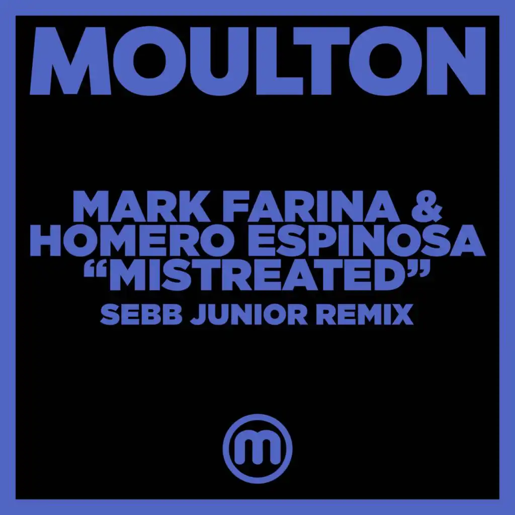 Mistreated (Sebb Junior Remix)