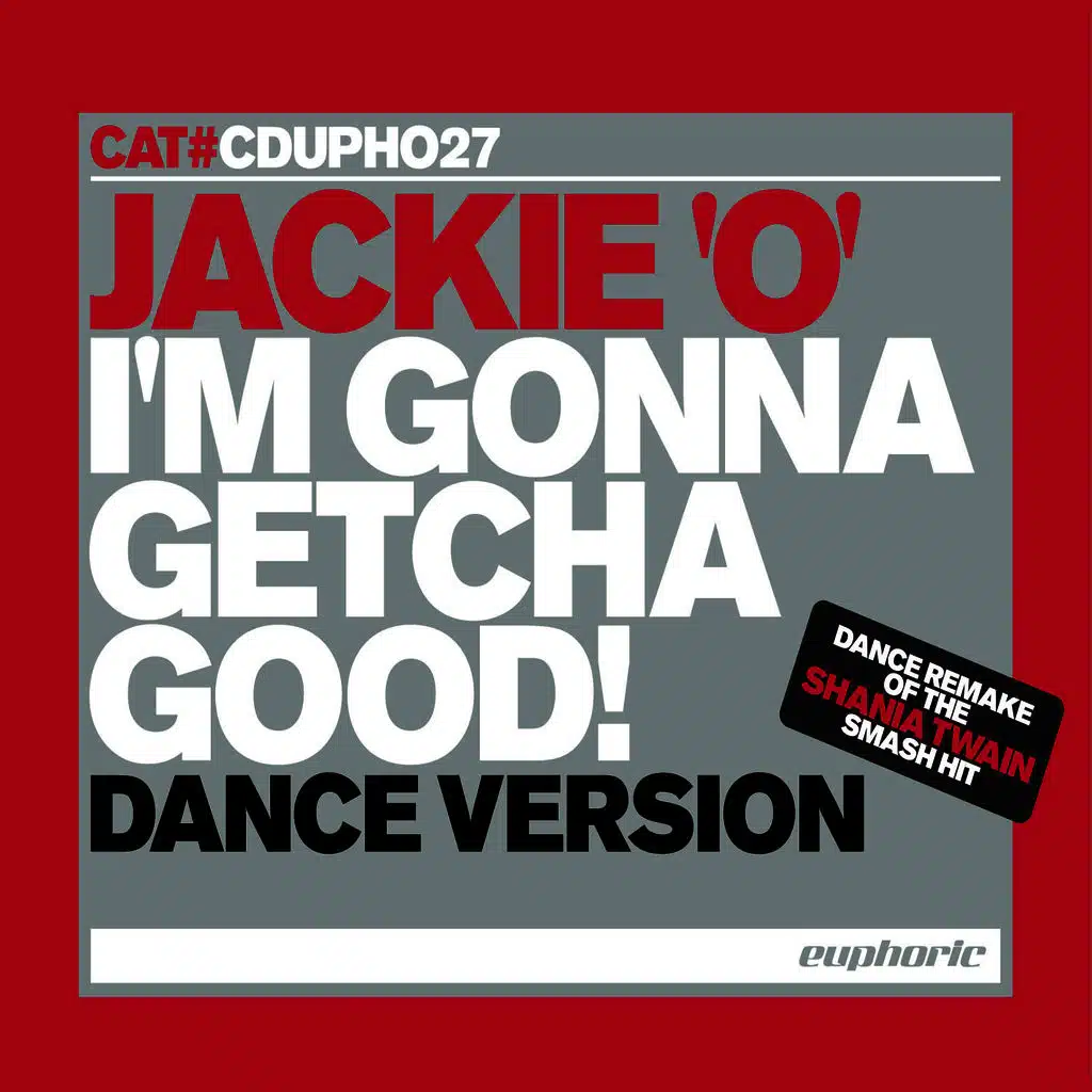I'm Gonna Getcha Good! (Club Mix)