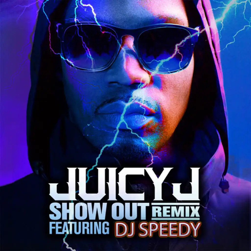 Show Out (Remix) [feat. DJ Speedy]