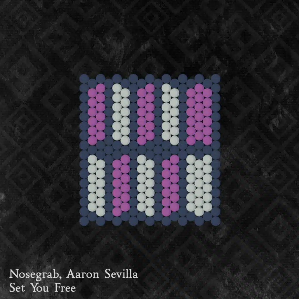 Nosegrab & Aaron Sevilla