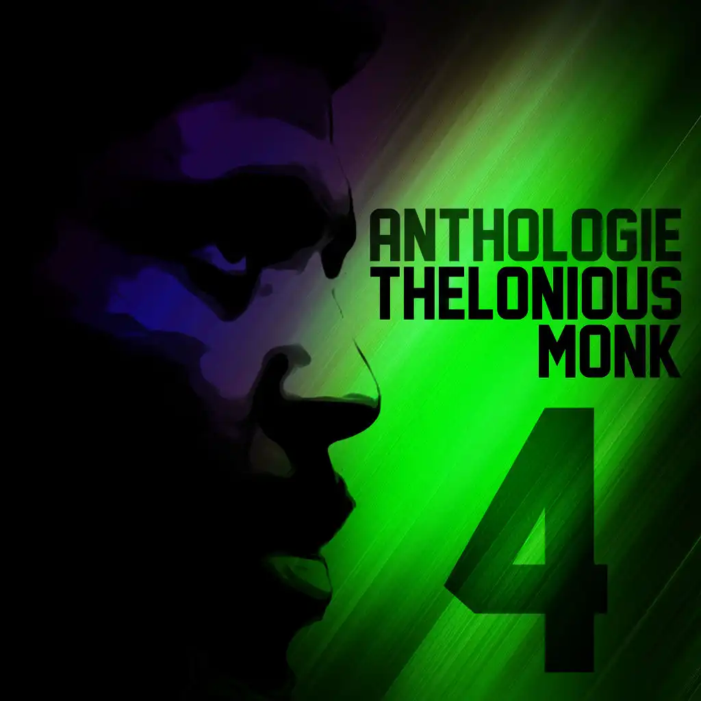Anthologie Thelonious Monk Vol. 4