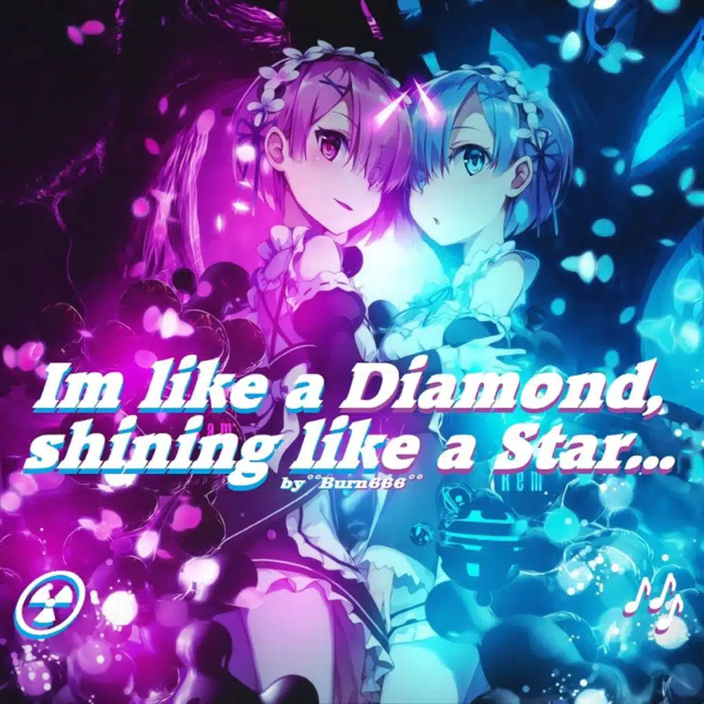 IM LIKE A DIAMOND,SHINING LIKE A STAR