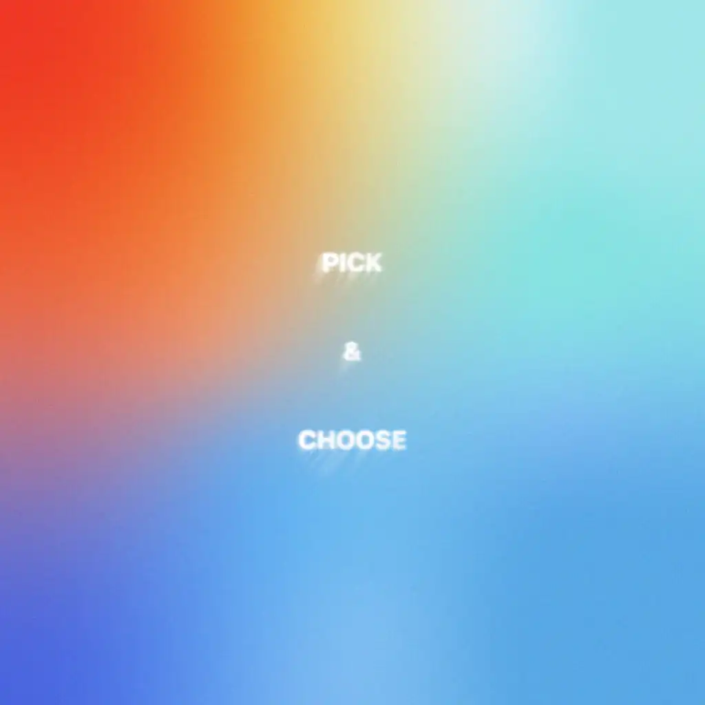 Pick & Choose