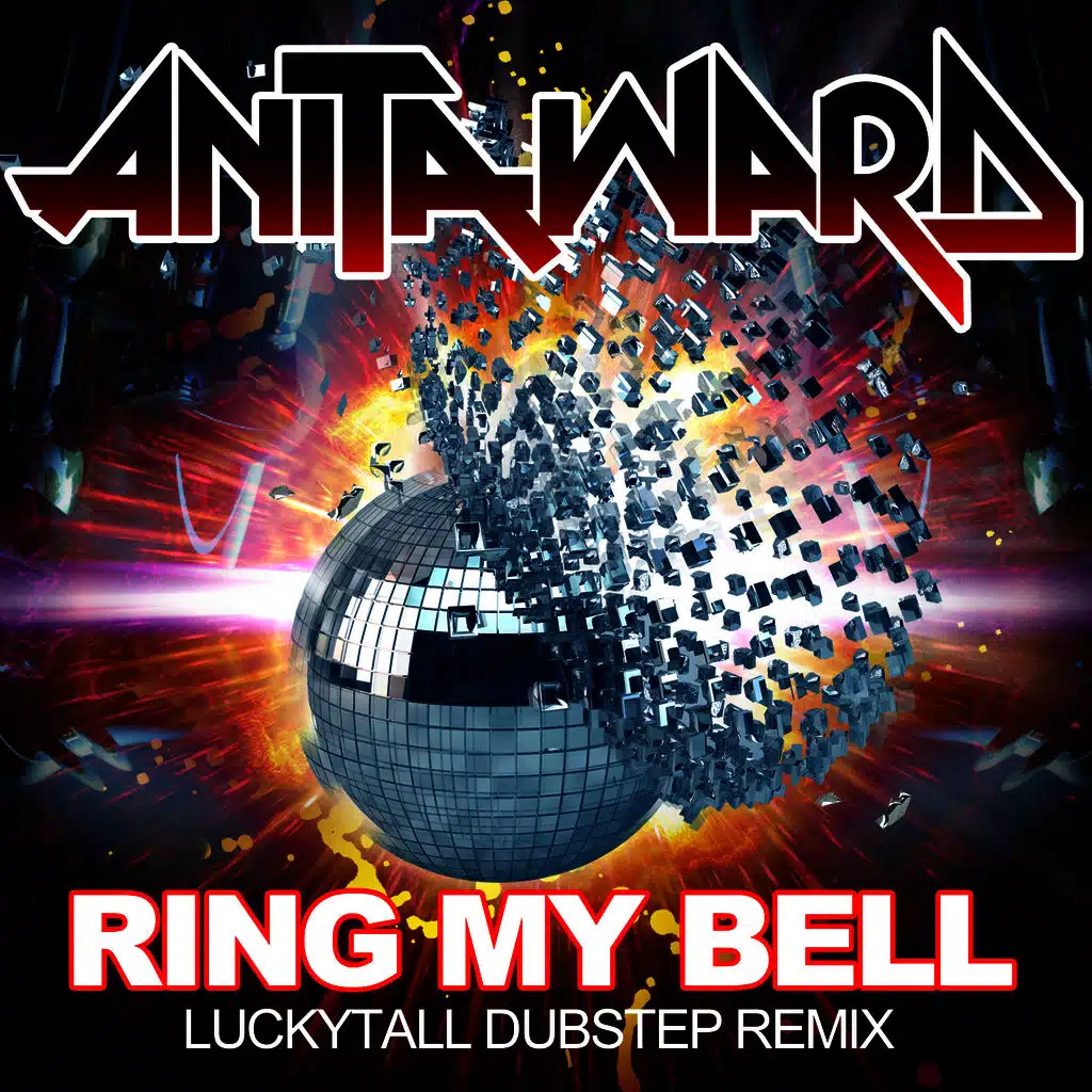 Ring My Bell (Re-Recorded) [Dubstep Remix]