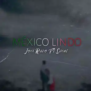 México Lindo (feat. Silent)