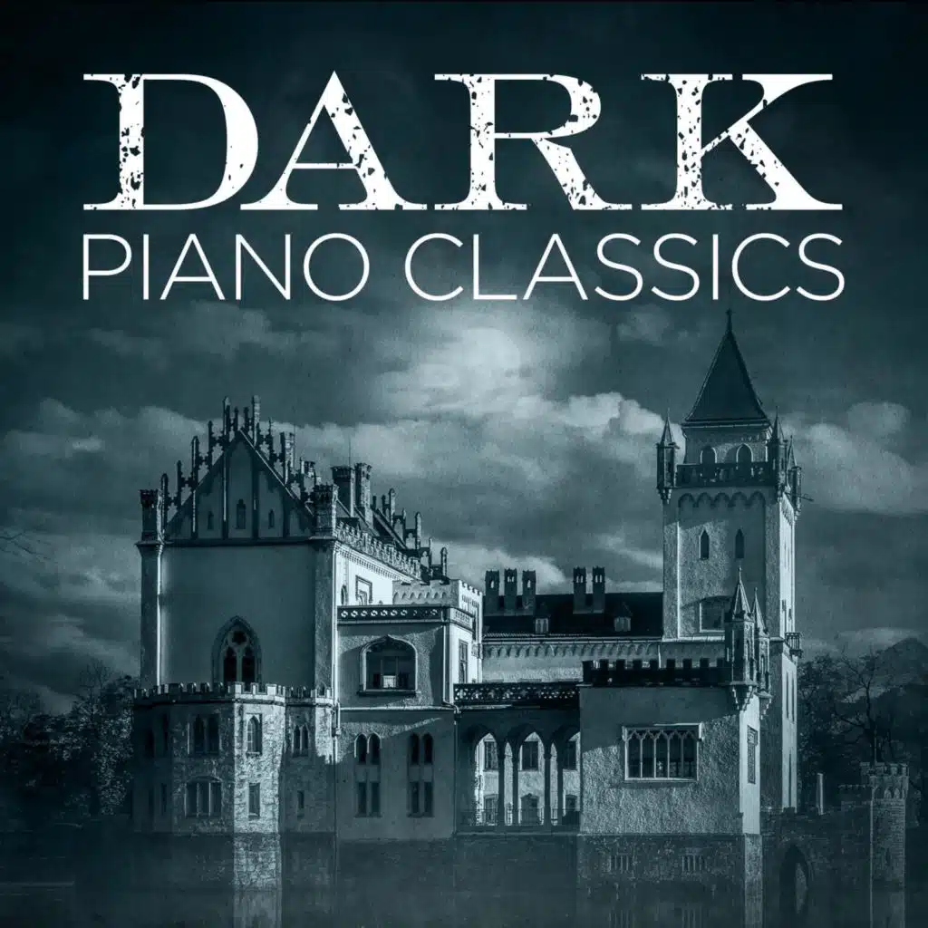 Dark Piano Classics