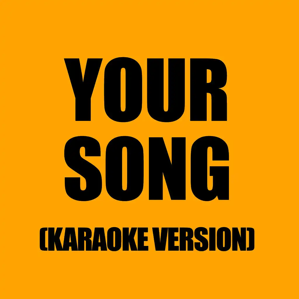 Your Song (In The Style Of Boyzone)