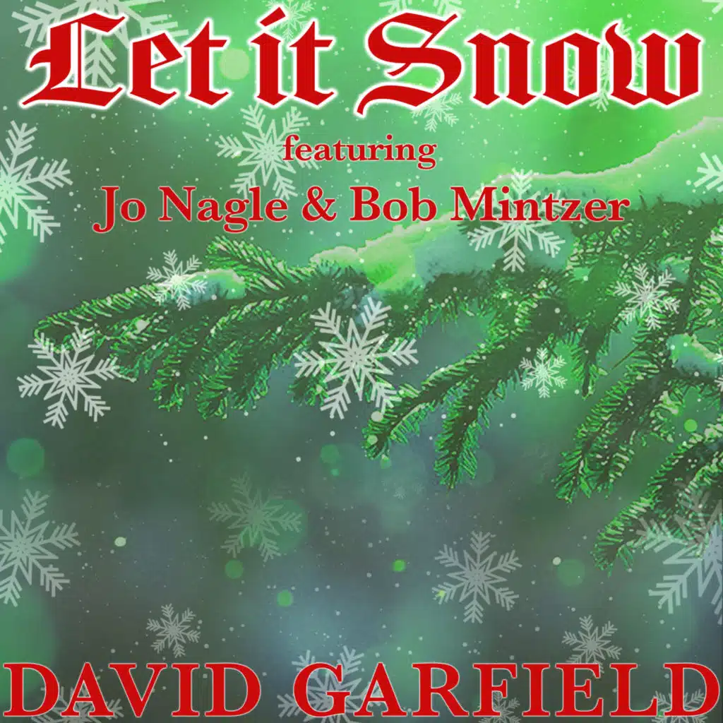 Let It Snow (feat. Jo Nagle & Bob Mintzer)