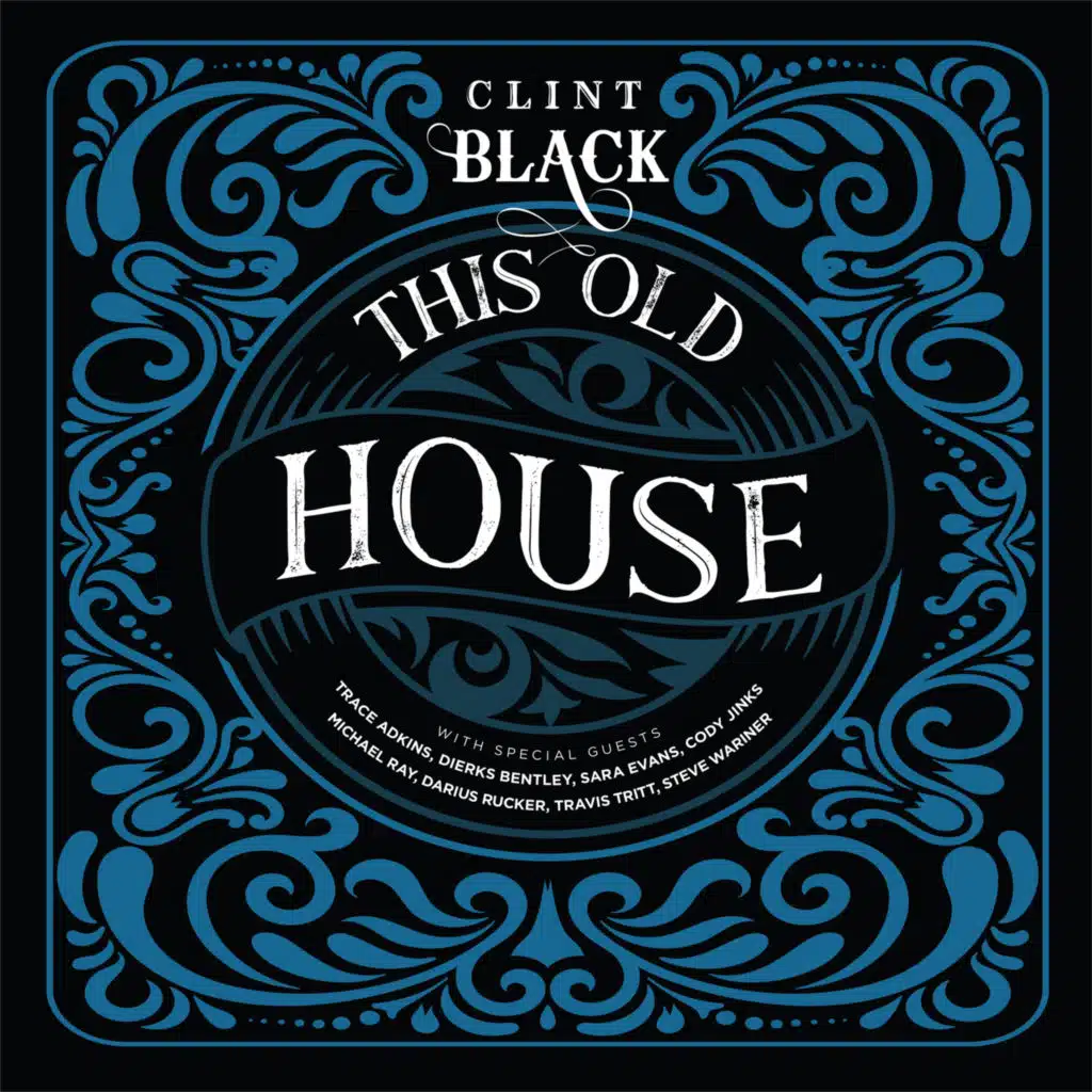 This Old House (feat. Trace Adkins, Dierks Bentley, Sara Evans, Cody Jinks, Michael Ray, Darius Rucker, Travis Tritt & Steve Wariner)