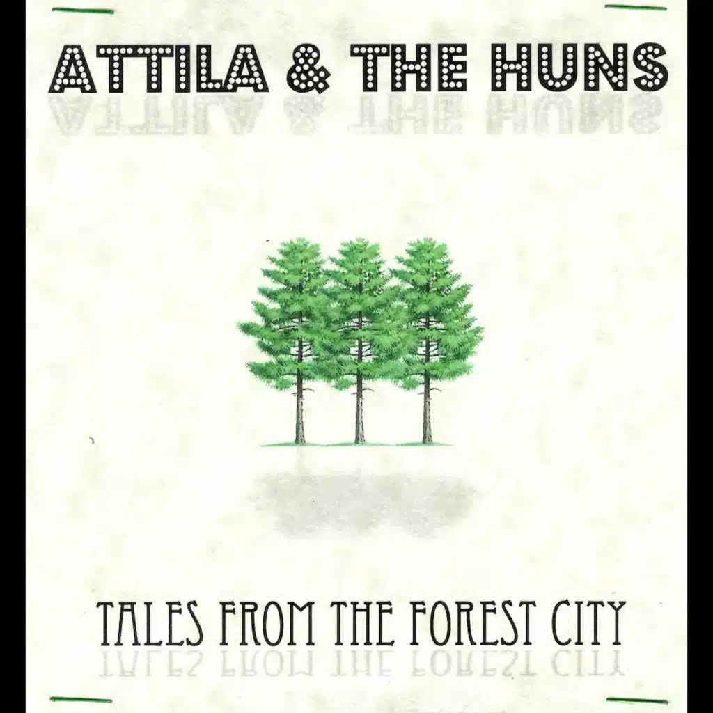 Attila & The Huns