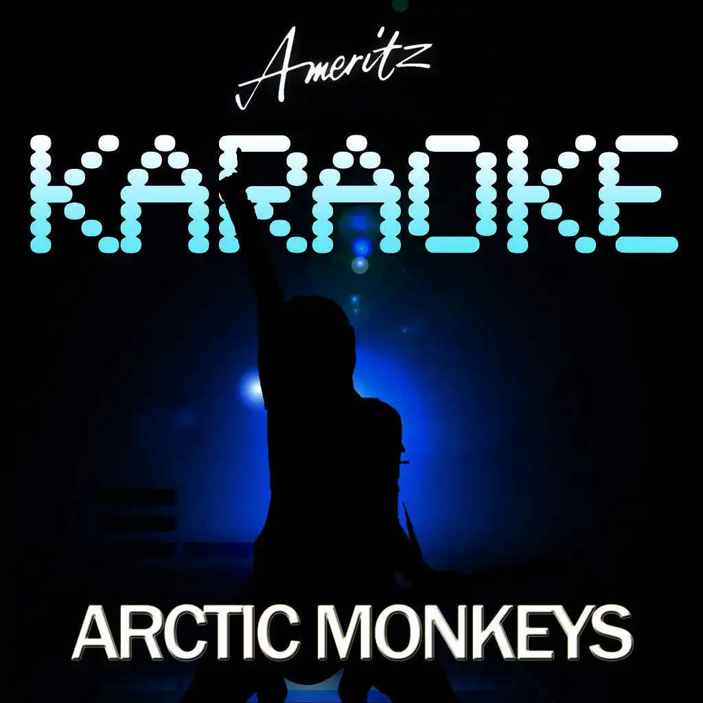 Leave Before The Lights Come On (In The Style Of The Arctic Monkeys)