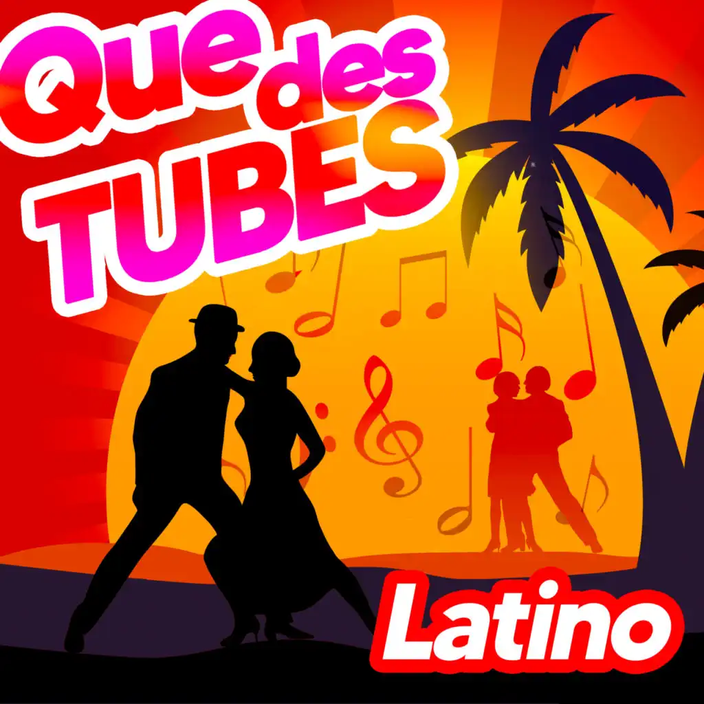 Que Des Tubes Latino