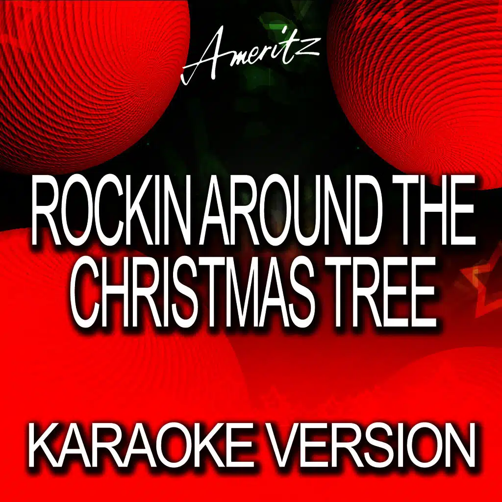 Rockin' Around The Christmas Tree (Remastered) (Karaoke Version)