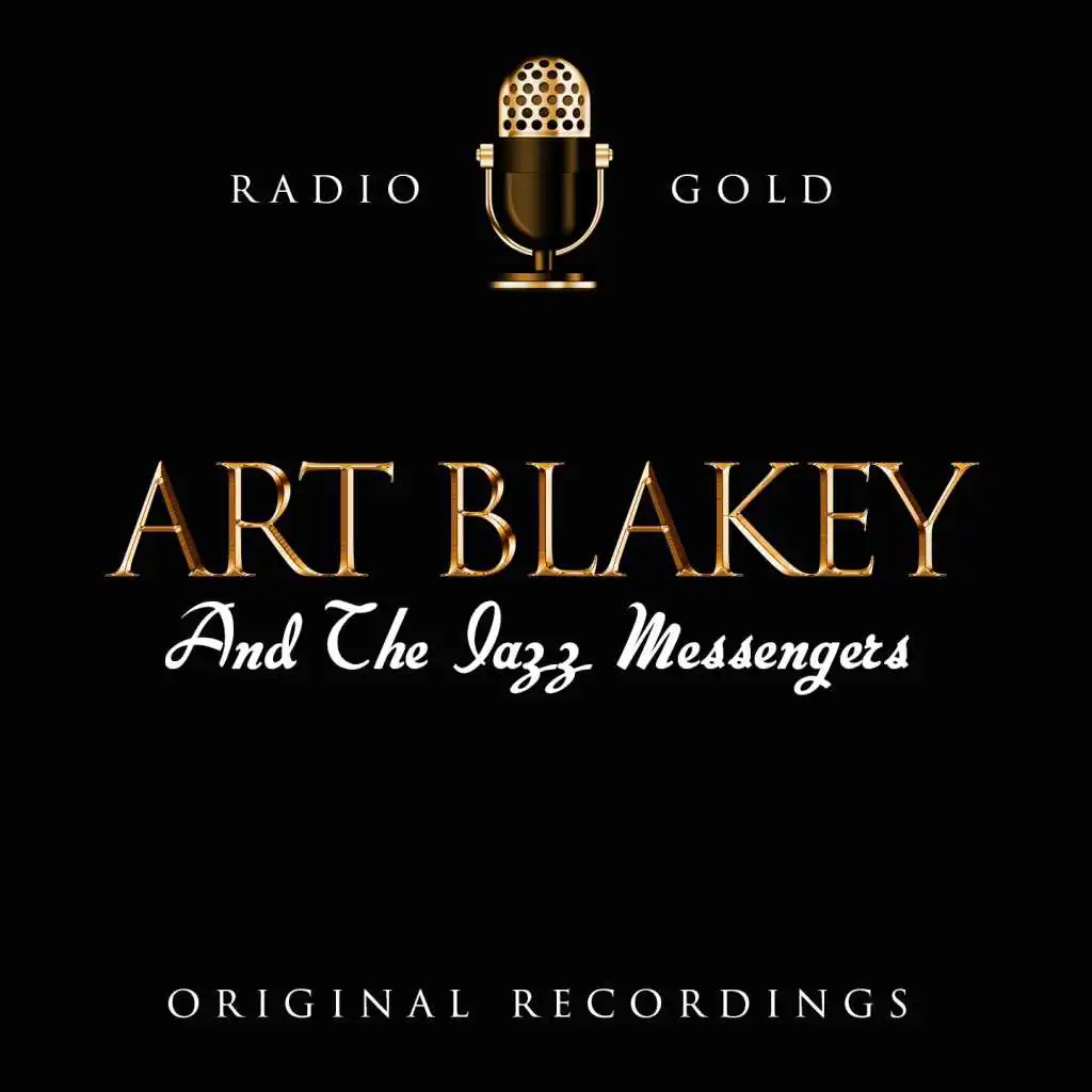 Radio Gold - Art Blakey And The Jazz Messengers