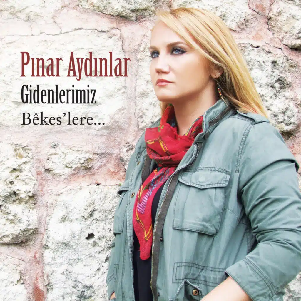 Gidenlerimiz Bêkes'lere