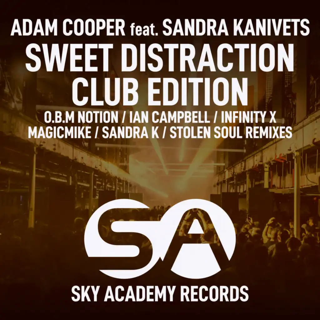 Sweet Distraction (Ian Campbell Remix) [feat. Sandra Kanivets]