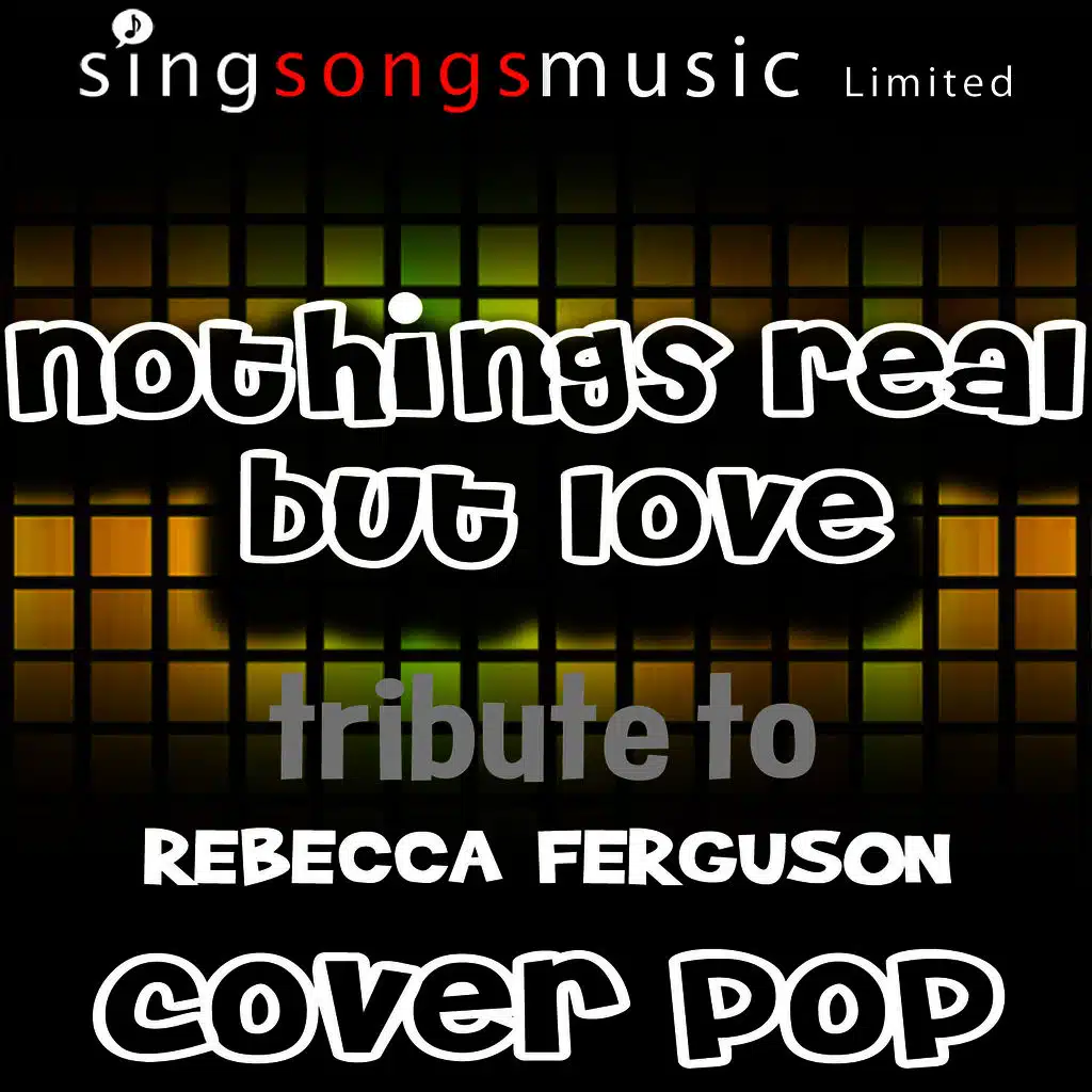 Nothing's Real But Love (Tribute) [Cover Tribute Version]