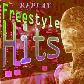 Replay Freestyle Hits