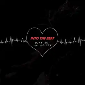 INTO THE BEAT (feat. HRISTA)