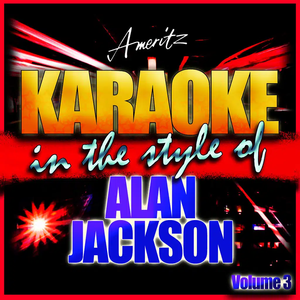 Karaoke - Alan Jackson Vol. 3