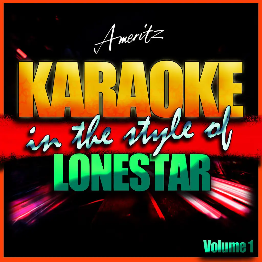 Not a Day Goes By (In the Style of Lonestar) [Karaoke Version]