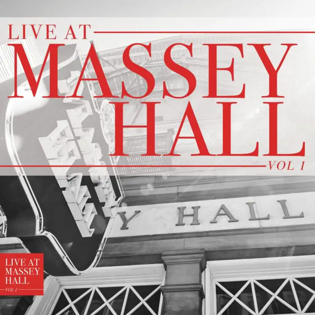 Live At Massey Hall (Vol. 1)