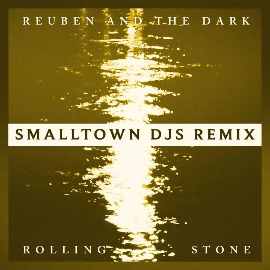 Rolling Stone (Smalltown DJs Remix)