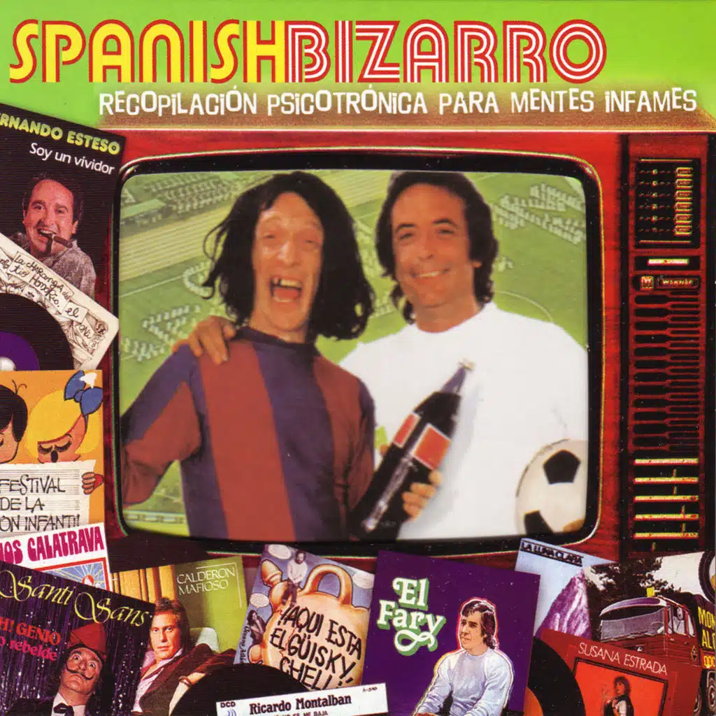 Spanish Bizarro. Recopilación Psicotrónica para Mentes Infames