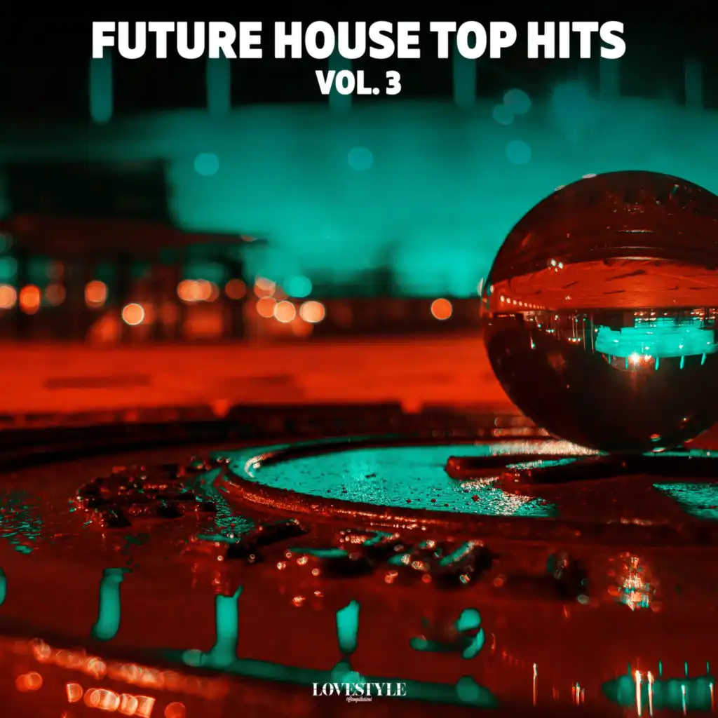 Future House Top Hits, Vol. 3