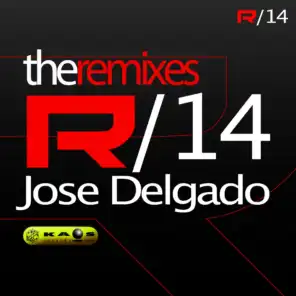 The Remixes 14 - Jose Delgado