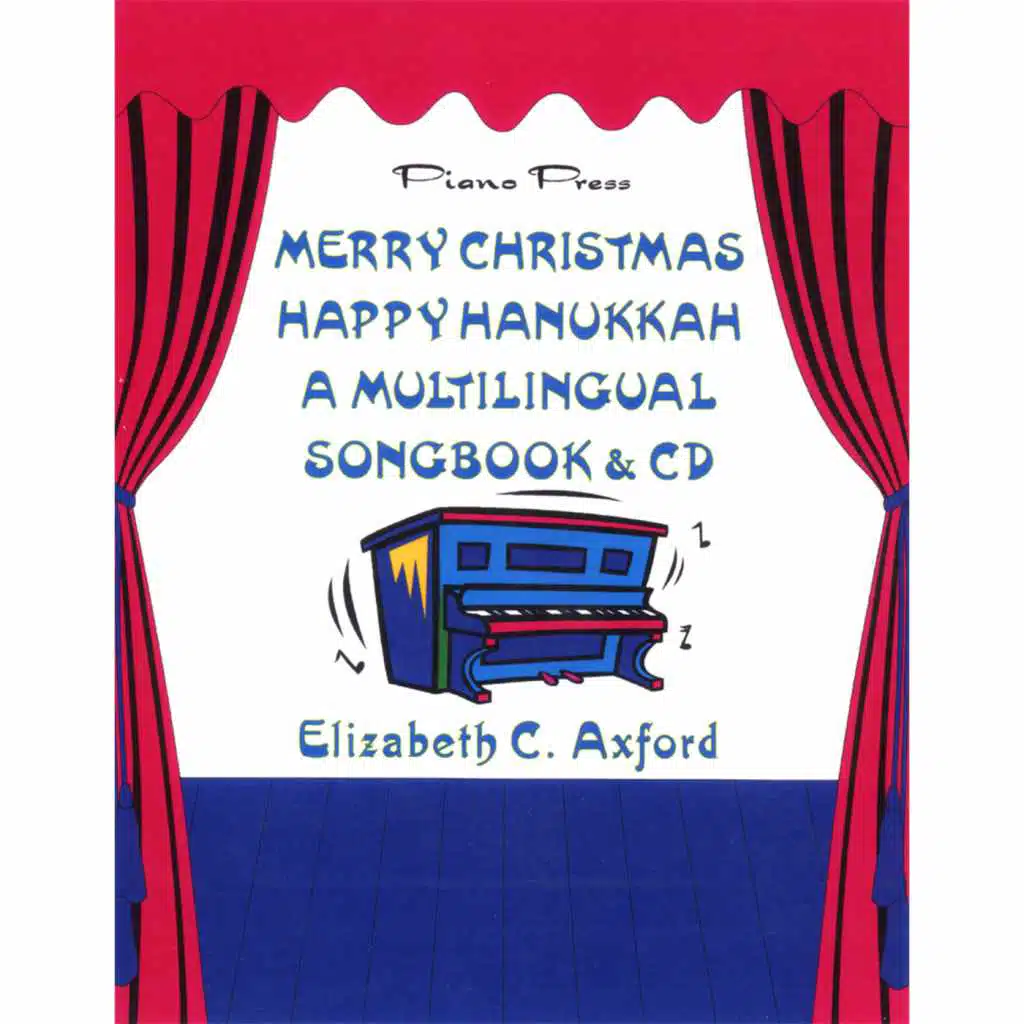 Merry Christmas Happy Hanukkah - A Multilingual Songbook and CD