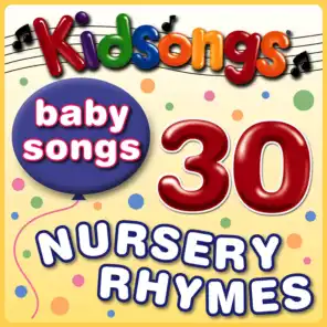 Baby Songs - 30 Nursery Rhymes
