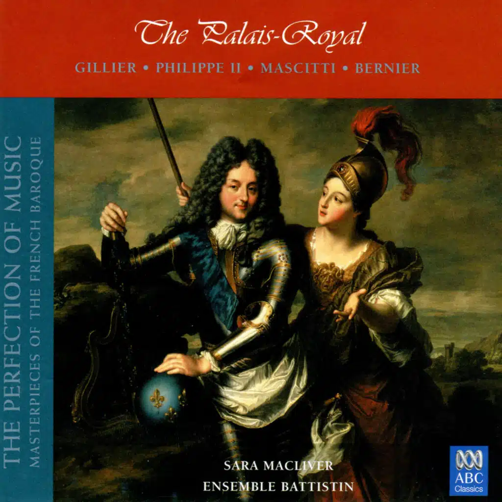The Palais-Royal (The Perfection of Music, Masterpieces of the French Baroque, Vol. IV)