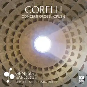 Corelli: Concerti Grossi Opus 6