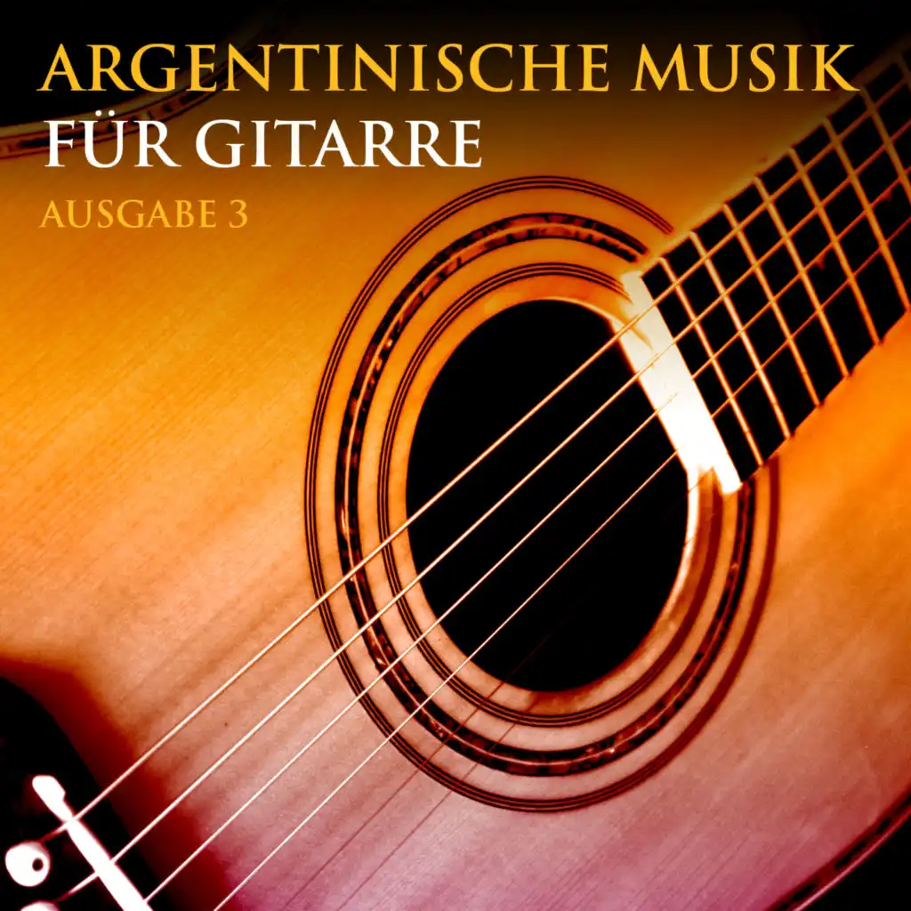 Argentinische Musik Für Gitarre / Ausgabe 3