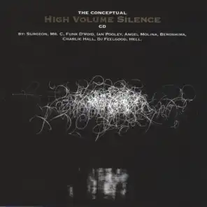 The Conceptual High Volume Silence CD