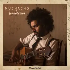 Muchacho & Los Sobrinos