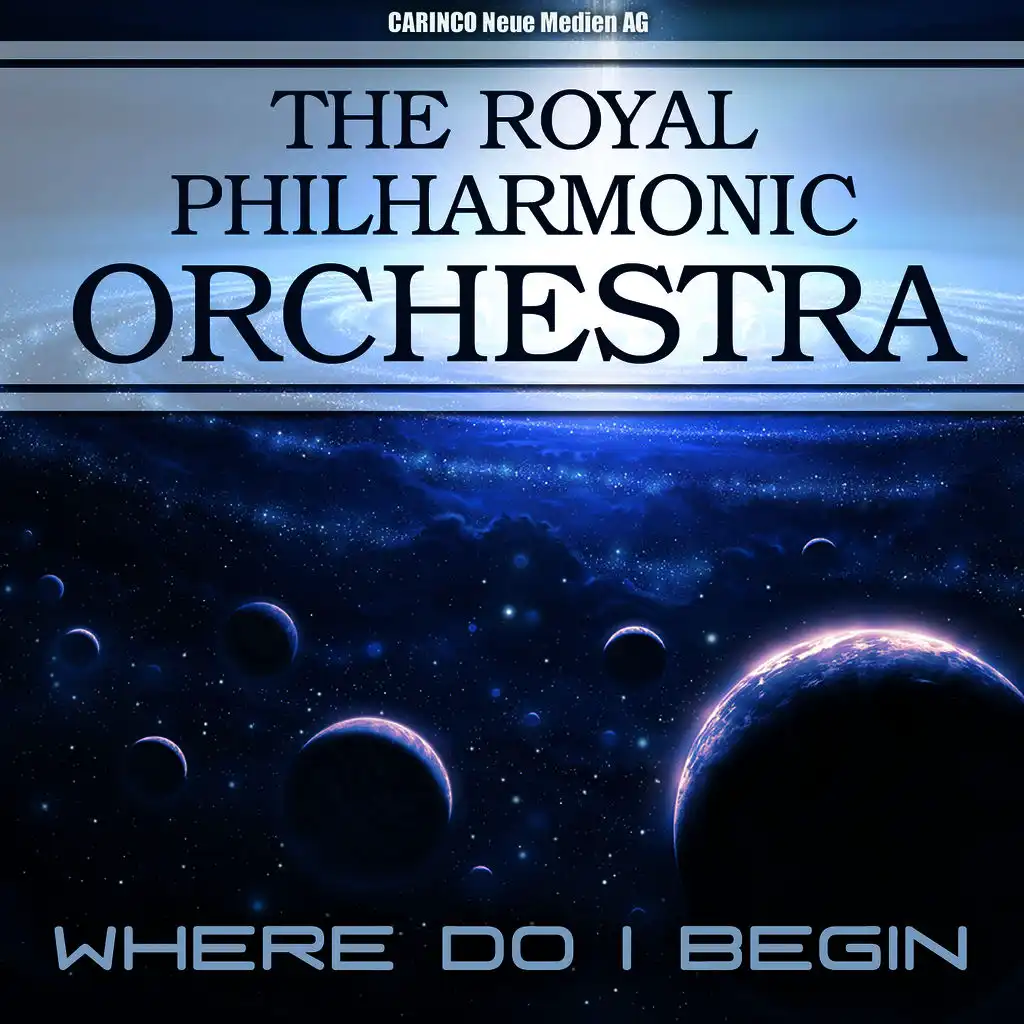 Royal Philharmonic Orchestra  - Where Do I Begin