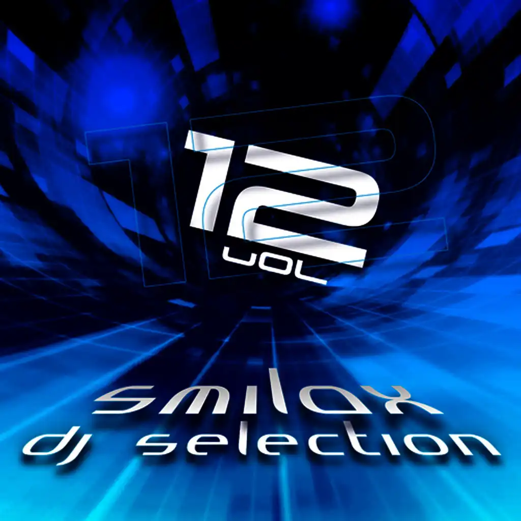 Smilax Dj Selection Volume 12