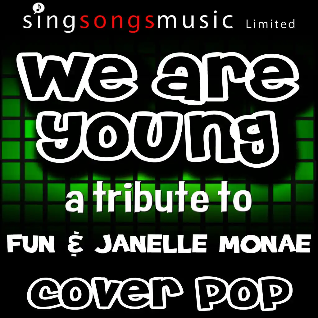We Are Young (Tribute to Fun & Janelle Monae)