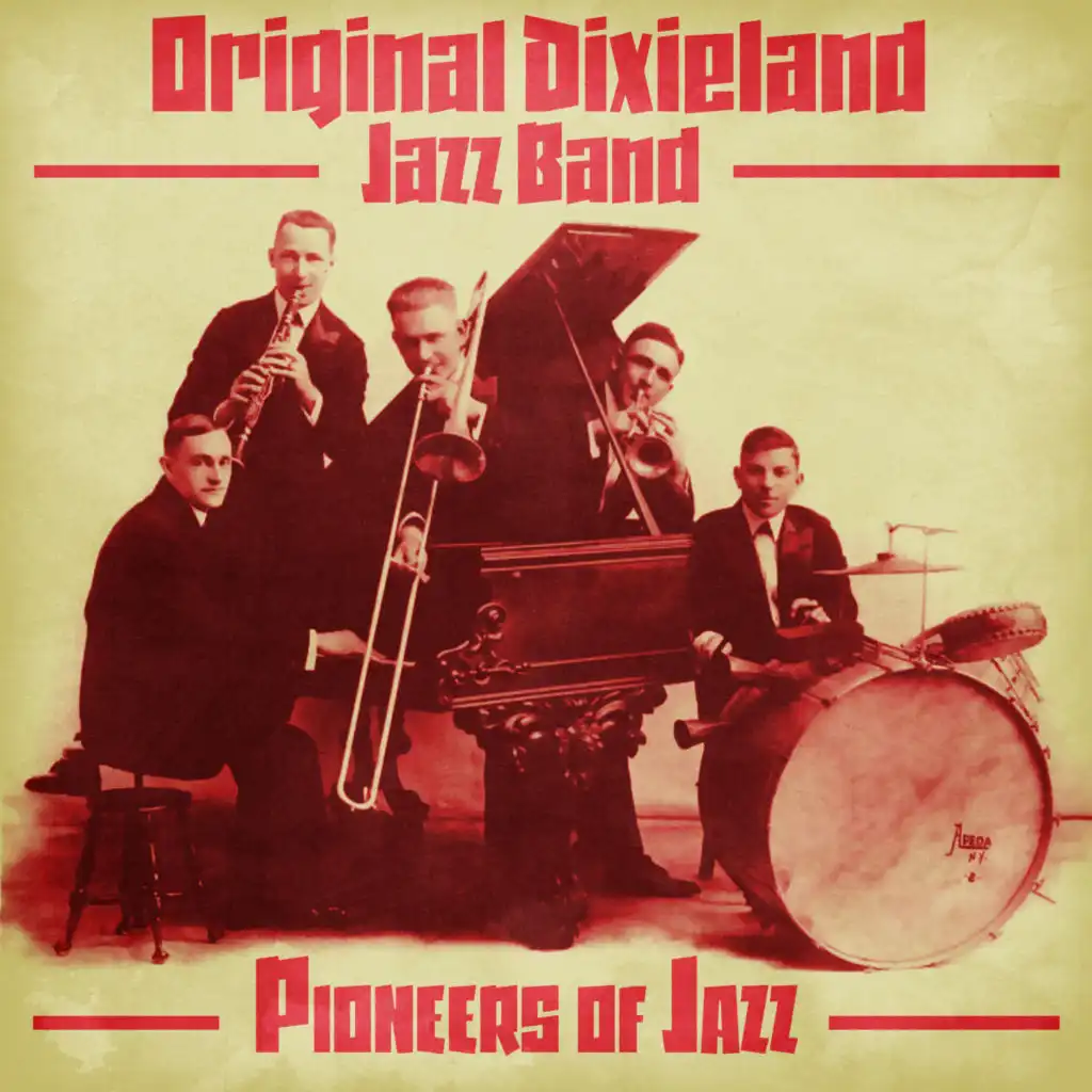 Pioneers of Jazz (Remastered)