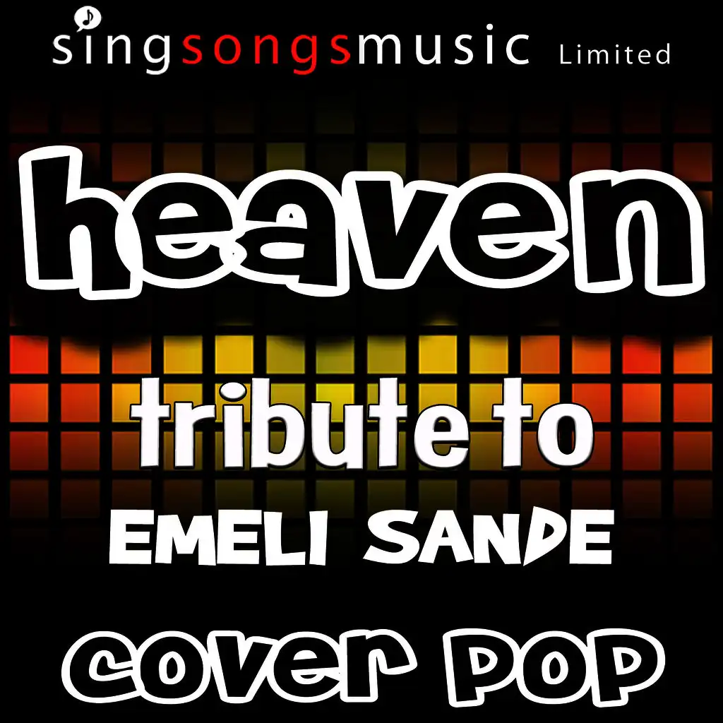 Heaven (Tribute to Emeli Sande)