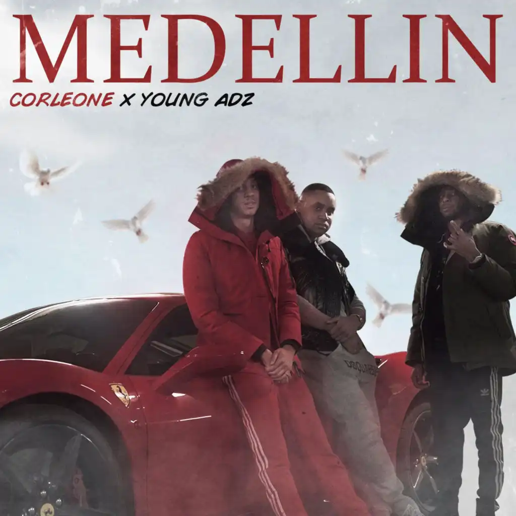 Medellin (feat. Young Adz)